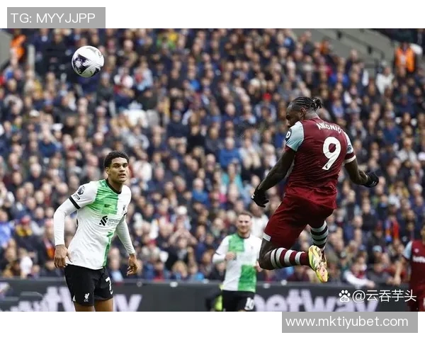 利物浦与西汉姆半场战成平局射门数据略占优势 利物浦与西汉姆半场战成平局射门数据略占优势